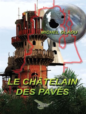 cover image of Le châtelain des pavés